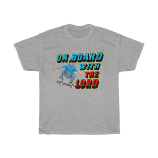 On Board With The Lord. – Good Shirts
