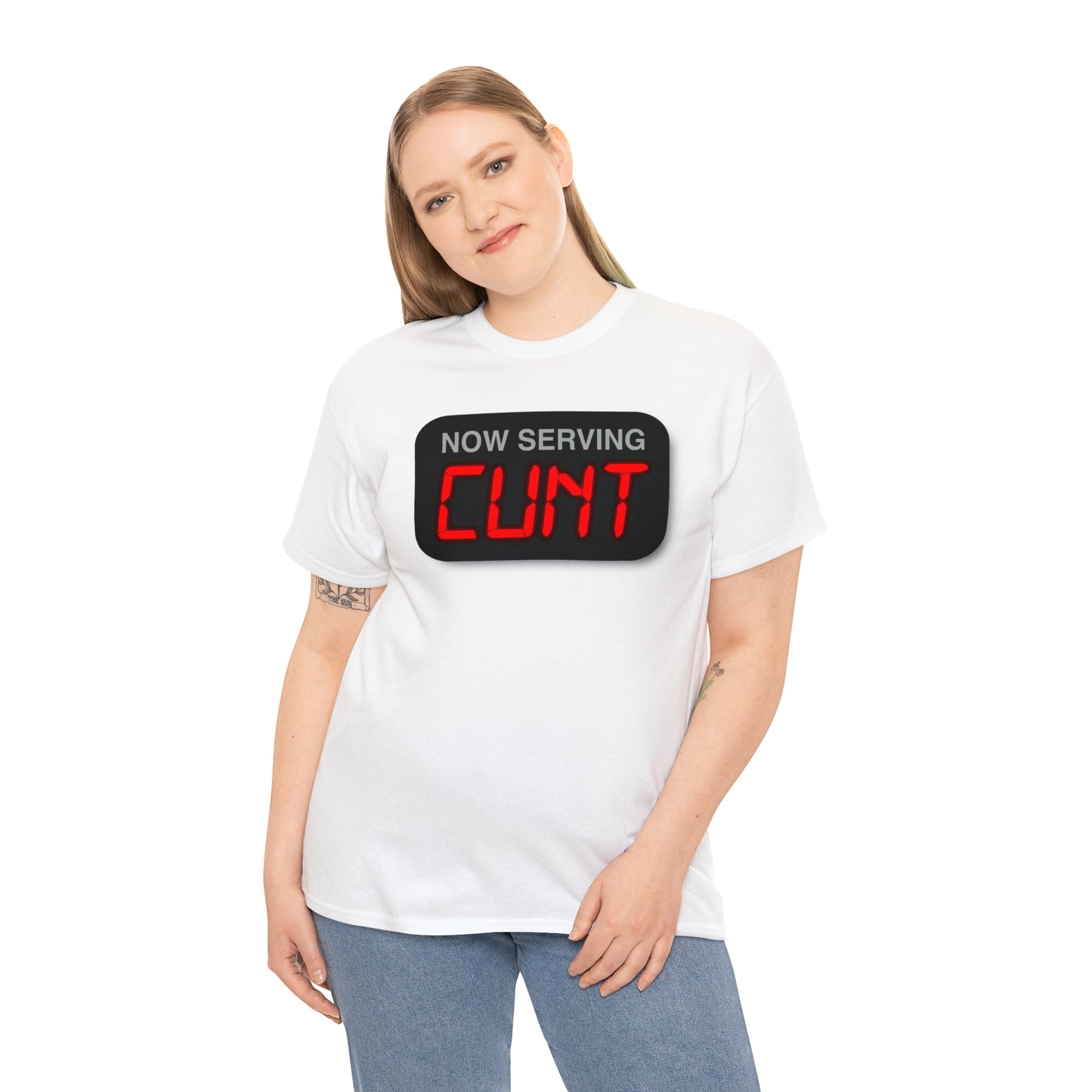 Now Serving Cunt.