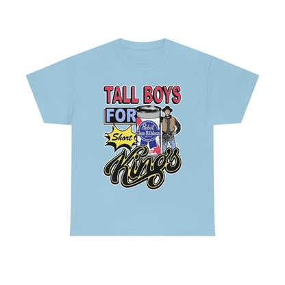 Tall Boys For Short Kings (PBR Edition).