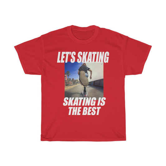Let’s Skating, Skating Is the Best.