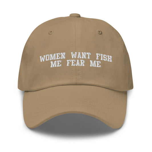 Women Want Fish Me Fear Me Hat.