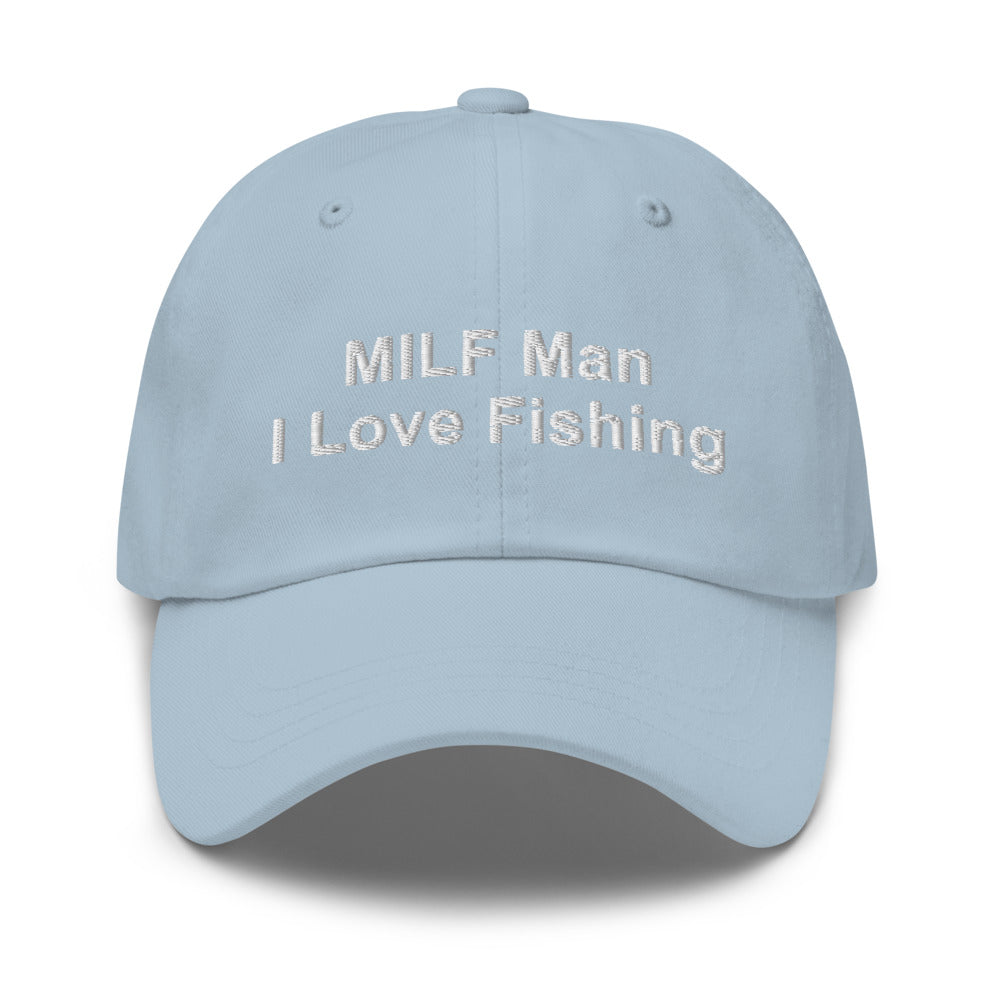 MILF Man: I Love Fishing.