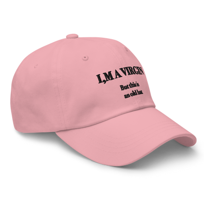 I'm A Virgin But This Is An Old Hat.