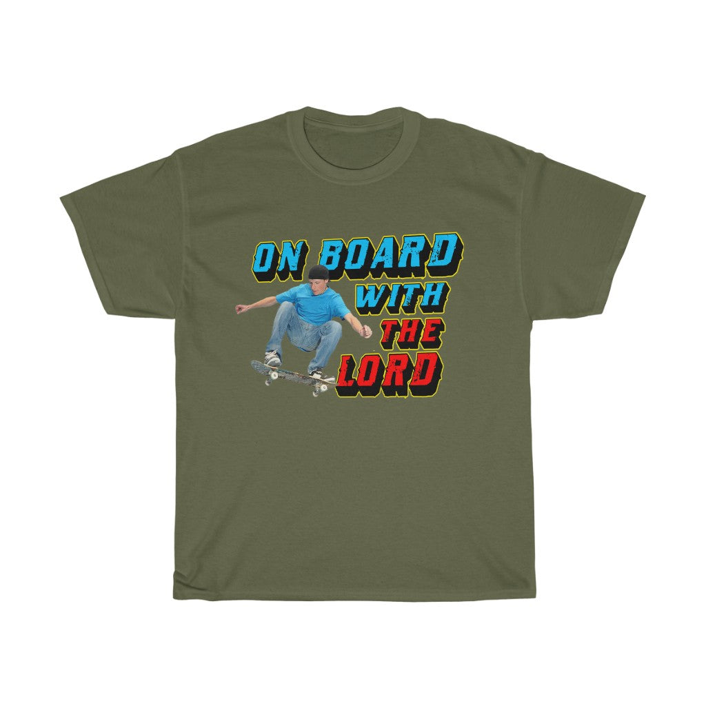 On Board With The Lord. – Good Shirts