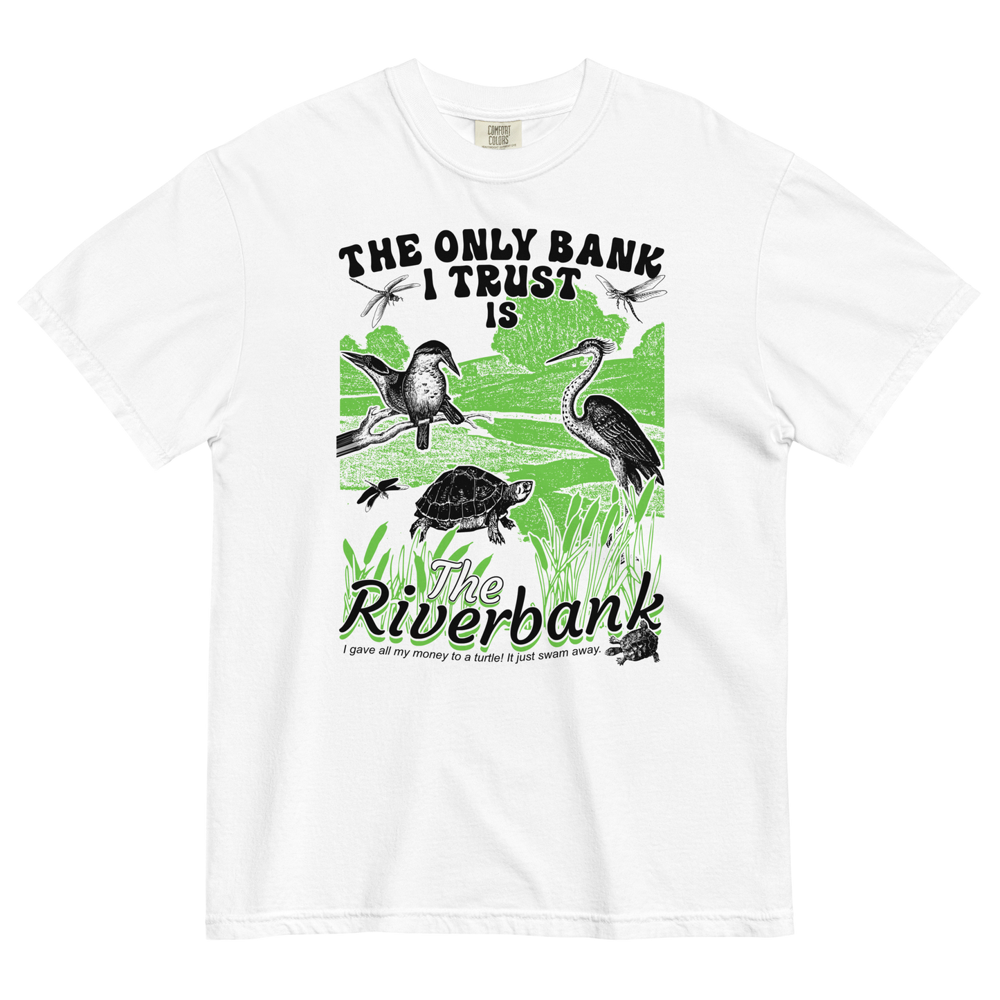 The Only Bank I Trust Is The Riverbank by @ArcaneBullshit.
