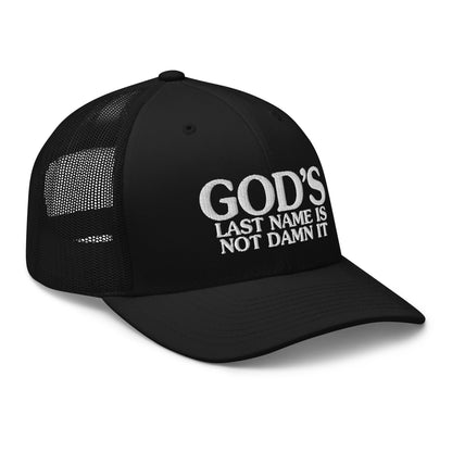 God's Last Name Is Not Damn It Hat.