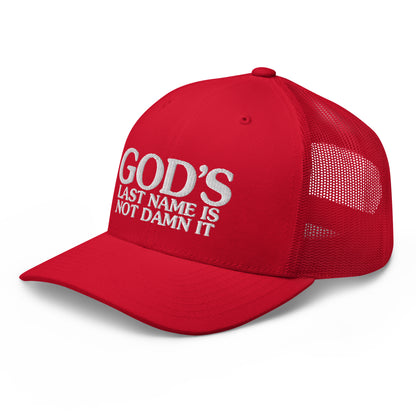 God's Last Name Is Not Damn It Hat.