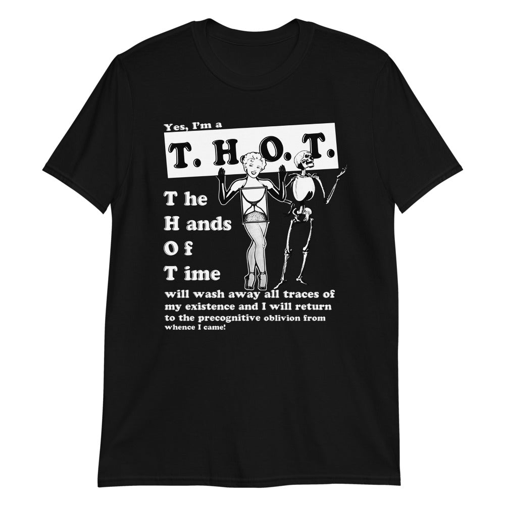 Yes, I'm a T.H.O.T.