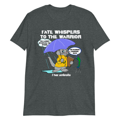Fate Whispers To The Warrior...