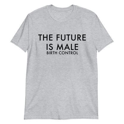 The Future Is Male (Birth Control).