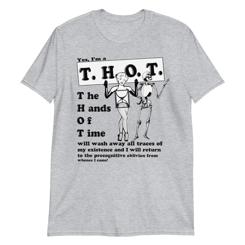 Yes, I'm a T.H.O.T.
