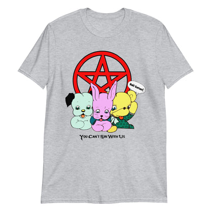 You Can't Sin With Us.
