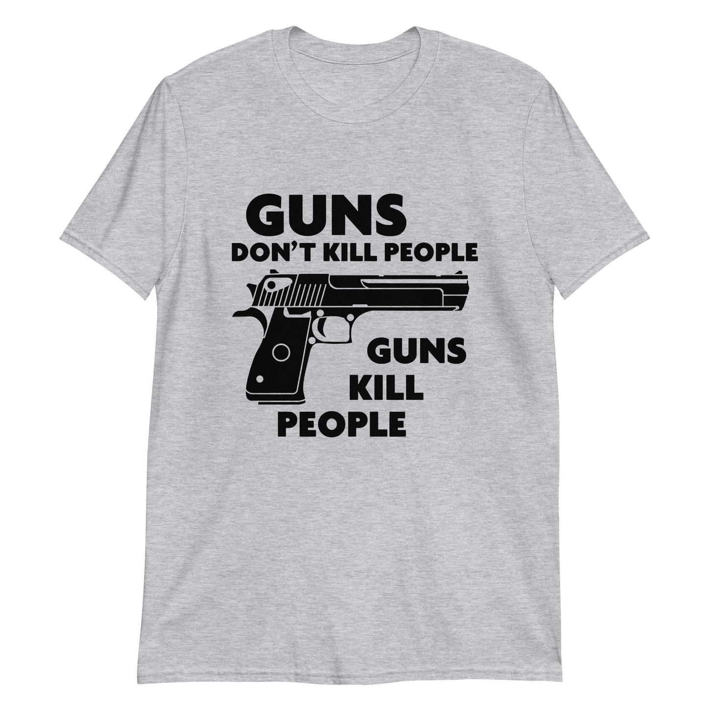 Guns don't kill people, guns kill people.