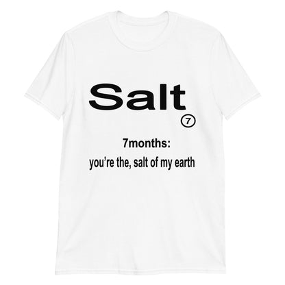 You’re the Salt of My Earth (7 Months).
